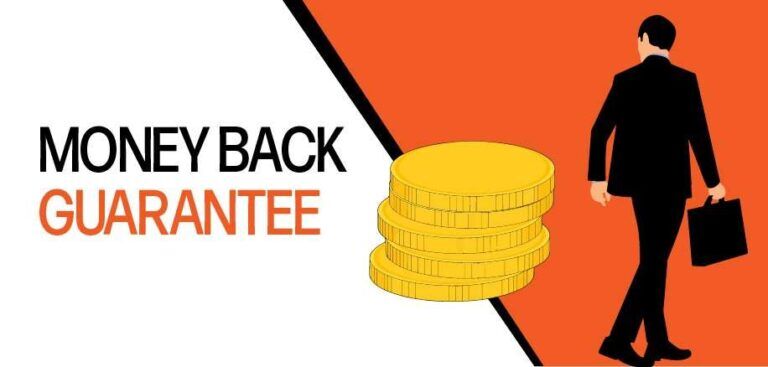 MONEY BACK GUARANTEE